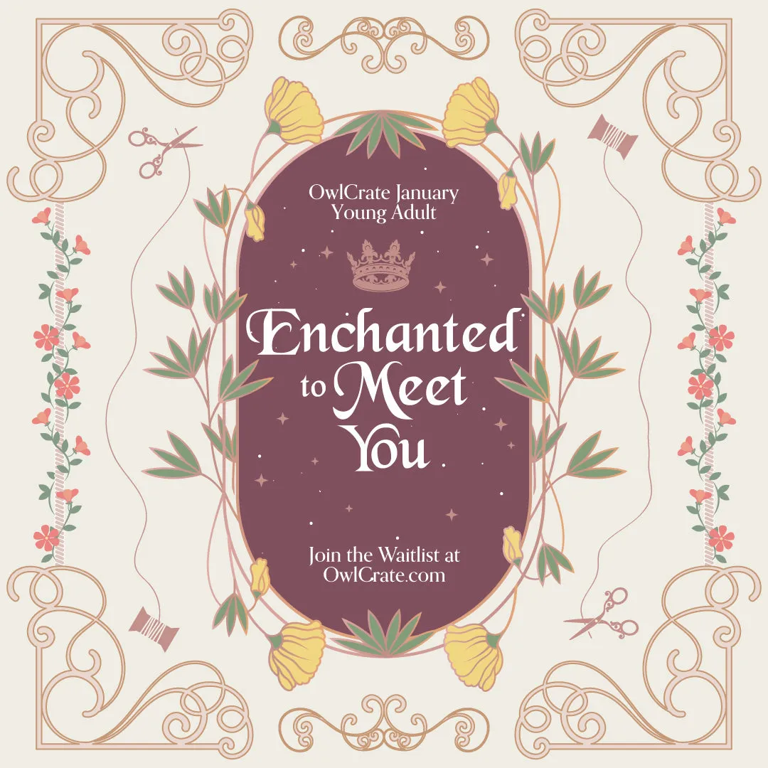 OwlCrate 'ENCHANTED TO MEET YOU' Box